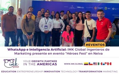 WhatsApp e Inteligencia Artificial: IMK Global Ingenieros de Marketing presente en evento “Héroes Fest” en Neiva