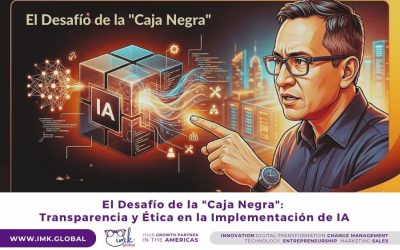 El Desafío de la “Caja Negra”: Transparencia y Ética en la Implementación de IA
