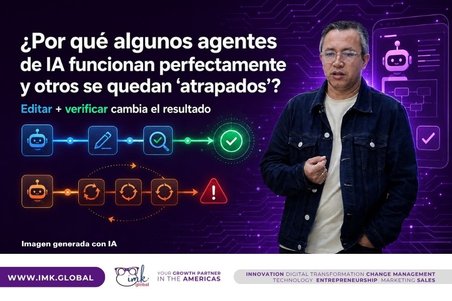 ¿Por qué algunos Agentes de IA funcionen perfectamente y otros se quedan “atrapados”?